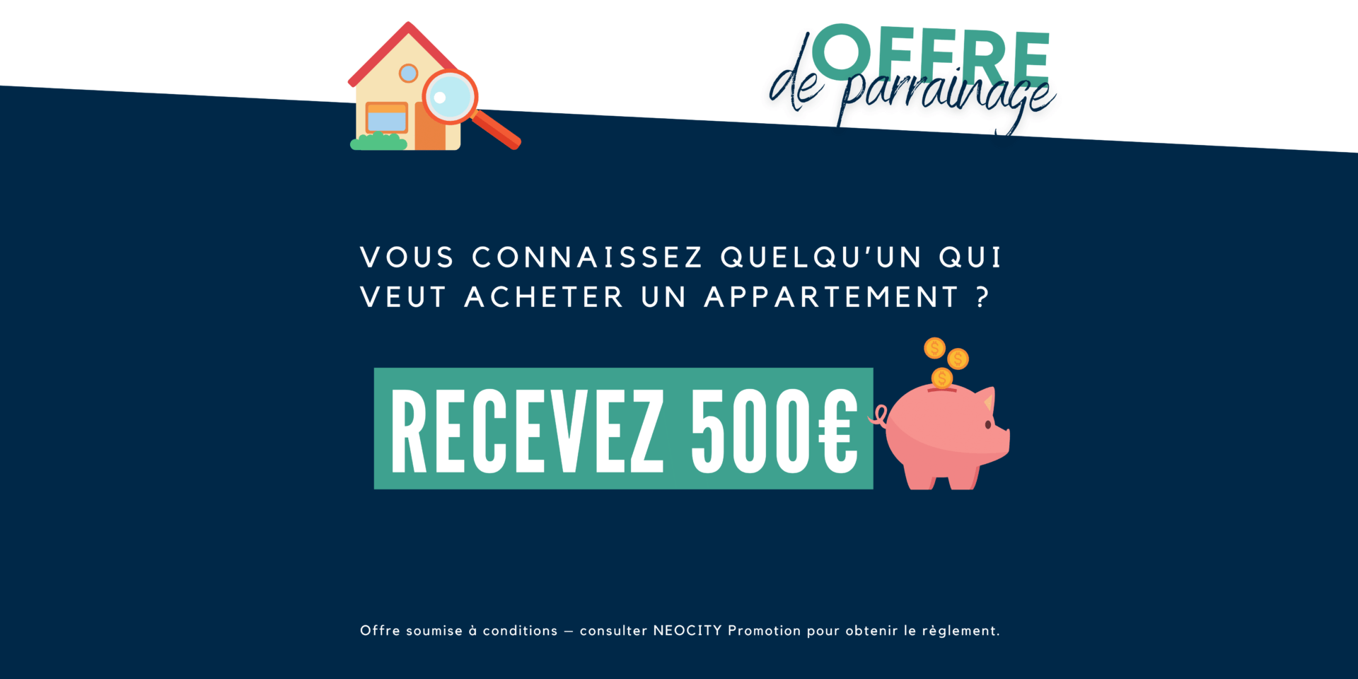 Acheter un appartement neuf - Offre de parrainage - Recevez 500 euros ! Acheter un appartement neuf - Offre de parrainage - Recevez 500 euros !