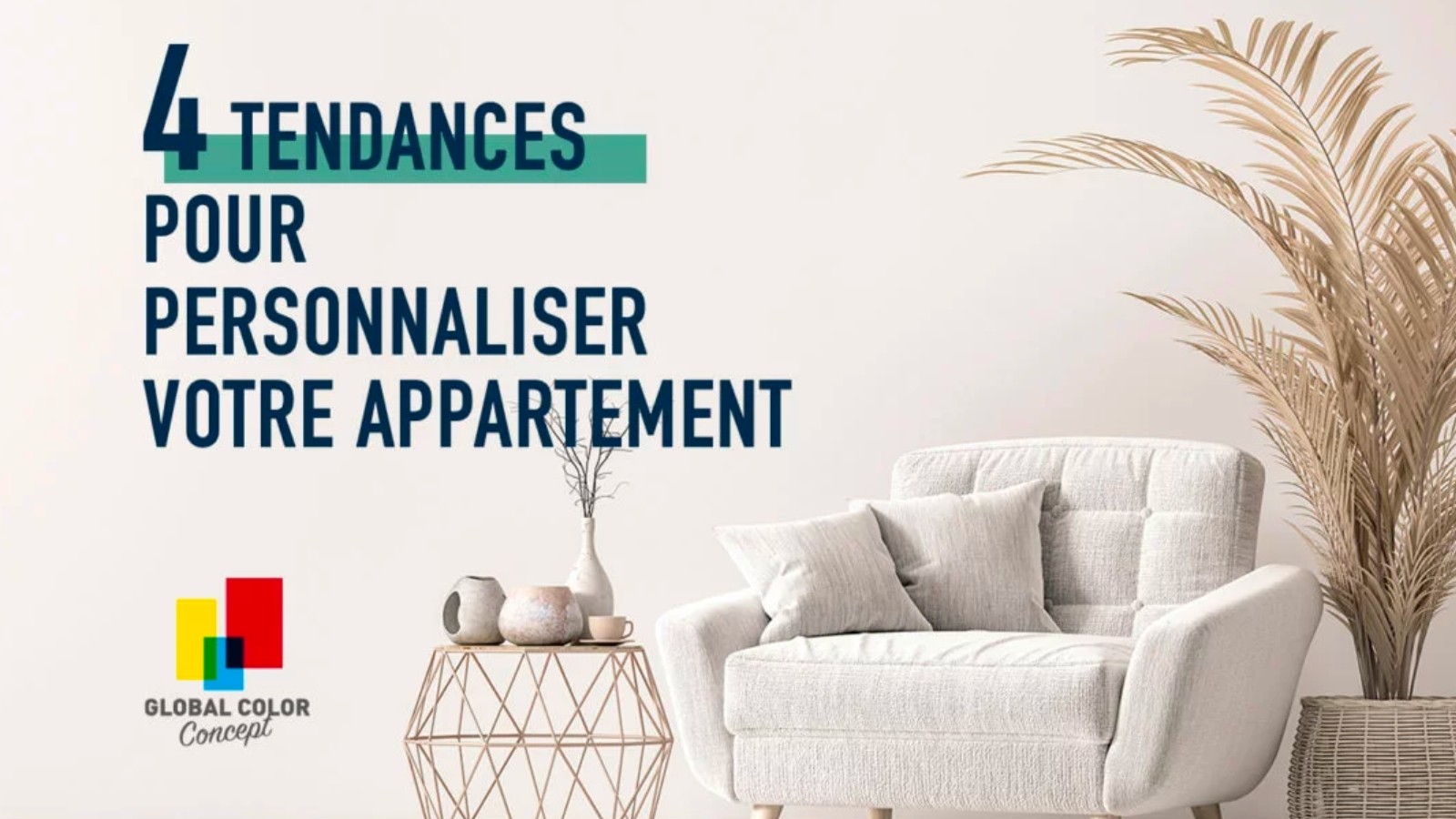 4 TENDANCES POUR PERSONNALISER SON APPARTEMENT !